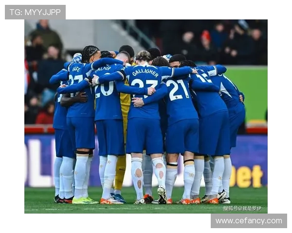 切尔西重建进程仍未完成，赛季表现波动对竞争格局带来变化